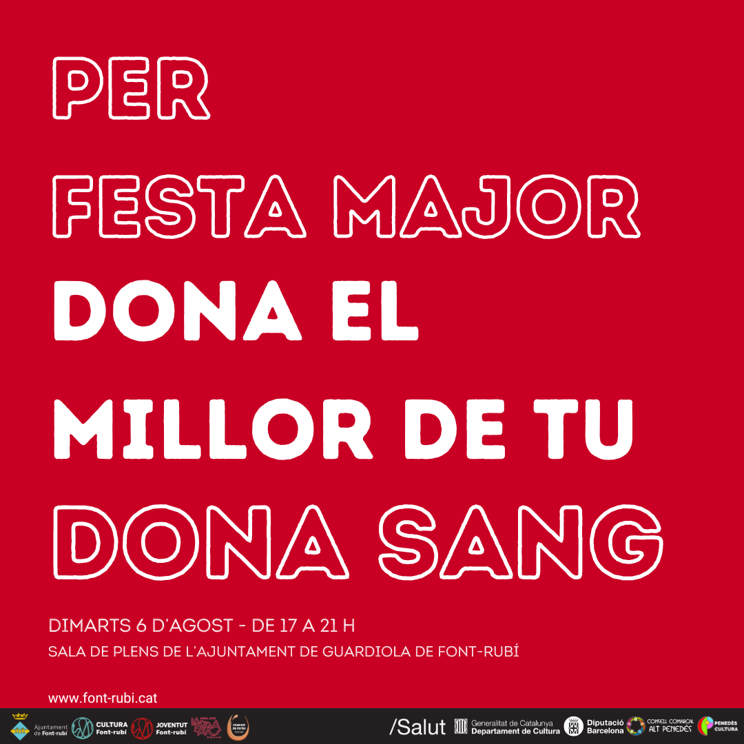 Per Festa Major, dona sang, dona vida!